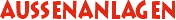 aussenanlagen.gif (996 Byte)